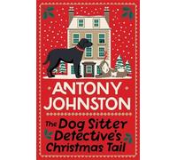 The Dog Sitter Detective's Christmas Tail