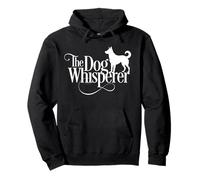 The Dog Whisperer - funny puppy lover Pullover Hoodie