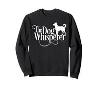 The Dog Whisperer - funny puppy lover Sweatshirt