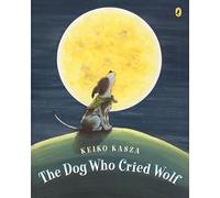 The Dog Who Cried Wolf