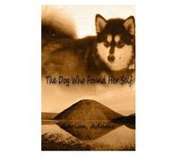 The Dog Who Found Her Self