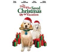 The Dog Who Saved Christmas Vacation DVD