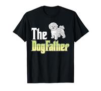 The Dogfather Bichon frise Funny Dog Owner Father’ Day T-Shirt