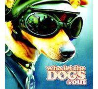 The Doggies - Who Let The Dogs Out