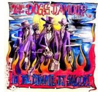 The Dogs D'amour - In The Dynamite Jet Saloon MMX [VINYL]