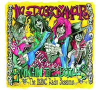 The Dogs D'Amour - Swingin☐ The Bottles : The Bbc Radio Sessions