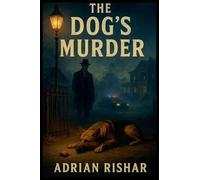 The Dog's Murder