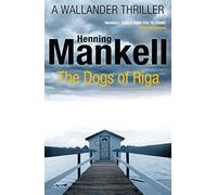 The Dogs of Riga: Kurt Wallander by Mankell, Henning (March 29, 2012) Paperback