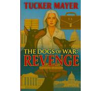The Dogs of War: Revenge