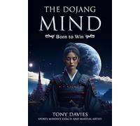 The Dojang Mind: Born to win