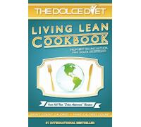 The Dolce Diet: Living Lean Cookbook of Mike Dolce on 15 November 2012