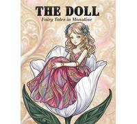 THE DOLL: Fairy Tales in Monoline: A BJD-Style Coloring Book for Adults featuring 24 Delicate Illustrations(Vol. 1)