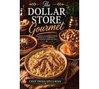 The Dollar Store Gourmet