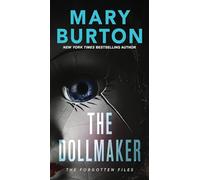 The Dollmaker: 2 (The Forgotten Files Trilogy)