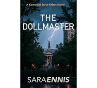 The Dollmaster: A sequel to the Dollhouse (The Dollhouse Survivors Series)