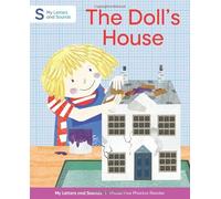 The Doll's House: My Letters and Sounds Phase Five Phonics Reader, Green Book Band: Year 1, Ages 5-7