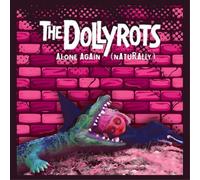 The Dollyrots - Alone Again (Naturally) [7" VINYL]