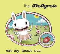 The Dollyrots - Eat My Heart Out