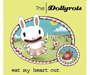 The Dollyrots - Eat My Heart Out