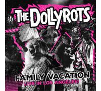 The Dollyrots – Family Vacation: Live In Los Angeles