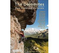 The Dolomites Rock Climbs and Via Ferrata Rockfax Climbing Guide Rockfax Climbing Guide Series