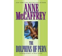 The Dolphins of Pern: 13 (Dragonriders of Pern)