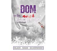 The Dom on the Naughty List: 2 (Badass Brats)