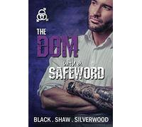 The Dom with a Safeword (Badass Brats)