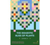 The Domestic Bliss of Plants