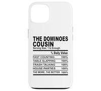 The dominoes cousin nutrition fact funny cousins men women Case for iPhone 13
