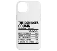 The dominoes cousin nutrition fact funny cousins men women Case for iPhone 14 Plus