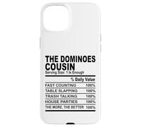 The dominoes cousin nutrition fact funny cousins men women Case for iPhone 15 Plus