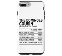The dominoes cousin nutrition fact funny cousins men women Case for iPhone 7 Plus/8 Plus