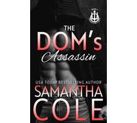 The Dom's Assassin: A Black Ops Second-Chance Romantic Suspense (Trident Security)