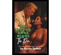 The Don: A BWWM Forbidden Mafia Short Story of Lust, Power, and Consequence (So, About Last Night)