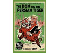 The Don and The Persian Tiger