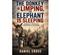 The Donkey is Limping, The Elephant is Snoozing: Stumbling Left, Snoozing Right, And Everyone Else Just Watching: Stumbling Left, Snoozing Right
