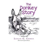 The Donkey Story: The Donkey's Tale