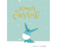 The Donkey's First Christmas: Unlikely Heroes: 1