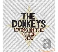 The Donkeys - Living On The Other Side