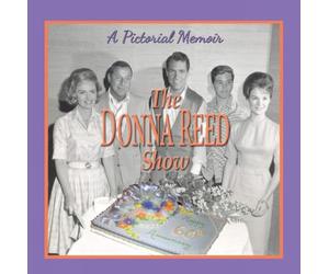 The Donna Reed Show: A Pictorial Memoir