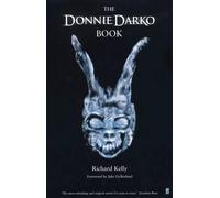 The Donnie Darko Book: Introduction by Jake Gyllenhaal by Richard X. Kelly (Engl