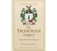 The Donovan Family Legacy: From Ireland to America