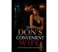 The Don's Convenient Wife: A Novel of Honor, Danger & Forbidden Love (The Ember & Crown Series)