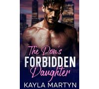 The Don's Forbidden Daughter: An Off Limits Age-Gap Romance