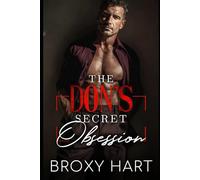 The Don's Secret Obsession: A Dark Mafia Second Chance Amnesia Romance