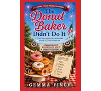 The Donut Baker Didn't Do It: A 47,740 Suspect Interactive Murder Mystery Killer Puzzle Book (Didn't Do It Interactive Murder Mystery Puzzles)