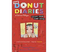 The Donut Diaries: Escape from Camp Fatso: Book Three: 3
