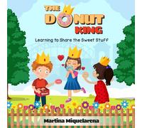 The Donut King: Learning To Share The Sweet Stuff