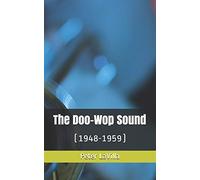 The Doo-Wop Sound: (1948-1959)